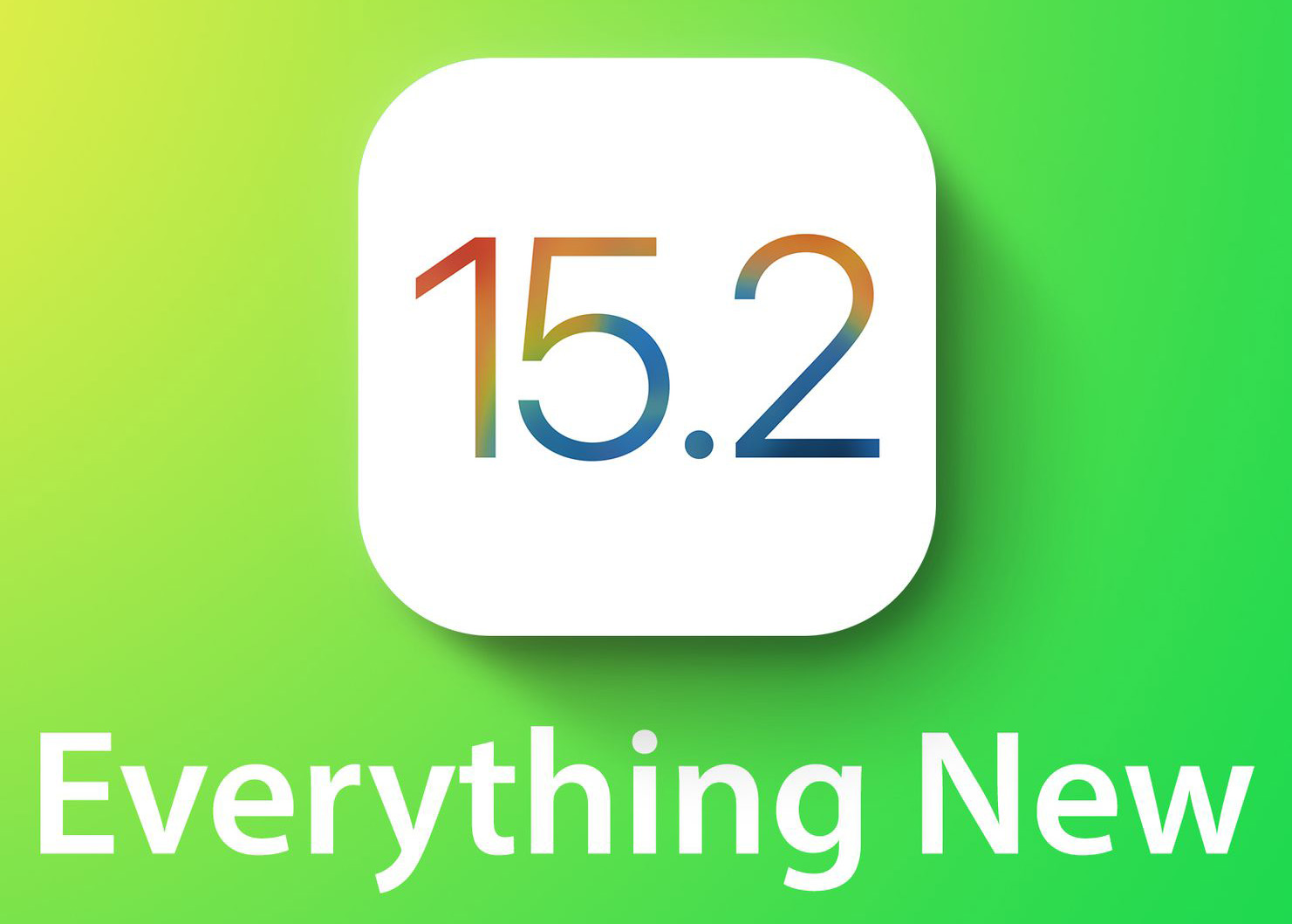 iOS 15.2 開放更新！新增數位遺產、隱私權報告和聲控方案