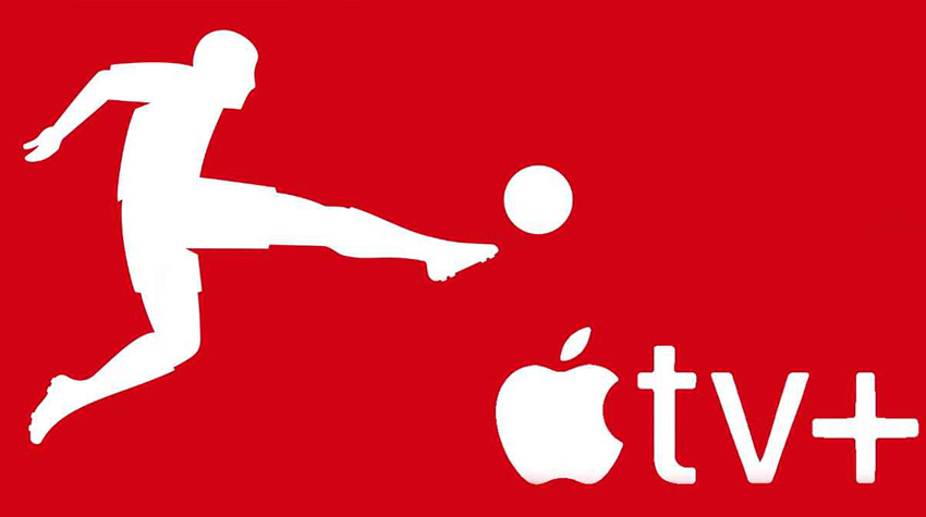 蘋果TV+與德國甲級足球聯賽談判？轉播版權 | Apple TV, 德甲聯賽, 版權, 蘋果TV | iPhone News 愛瘋了