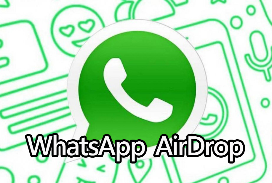 WhatsApp 新功能！iPhone 也能用 AirDrop 的文件分享技術 whatsapp nearby share ios